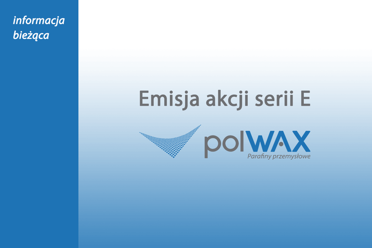 Polwax wznawia prace nad prospektem